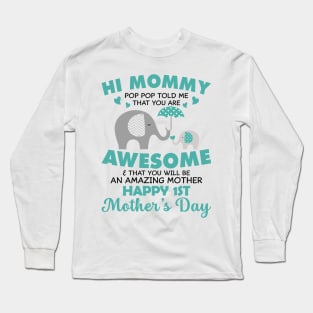 Mother's Day Baby Onesie Hi Mommy Happy 1st Long Sleeve T-Shirt